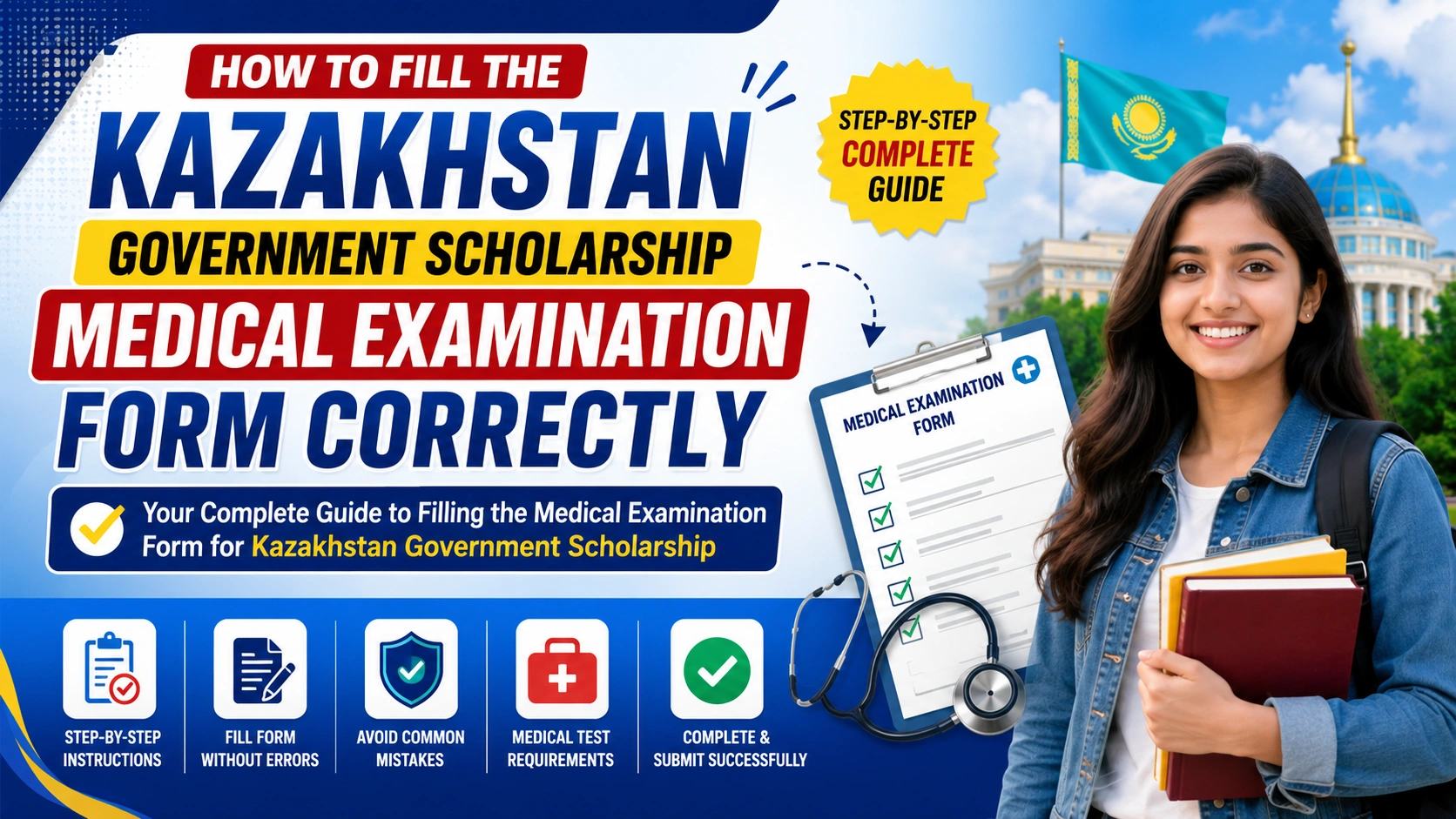 How to Fill the Kazakhstan Government Scholarship Medical Examination Form Correctly