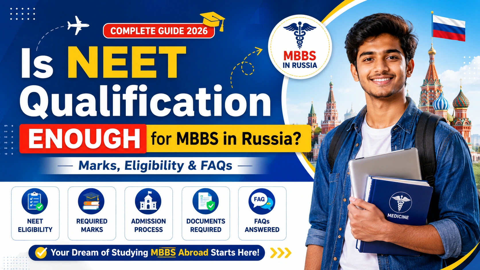 Is NEET Qualification Enough for MBBS in Russia? Marks, Eligibility & FAQs