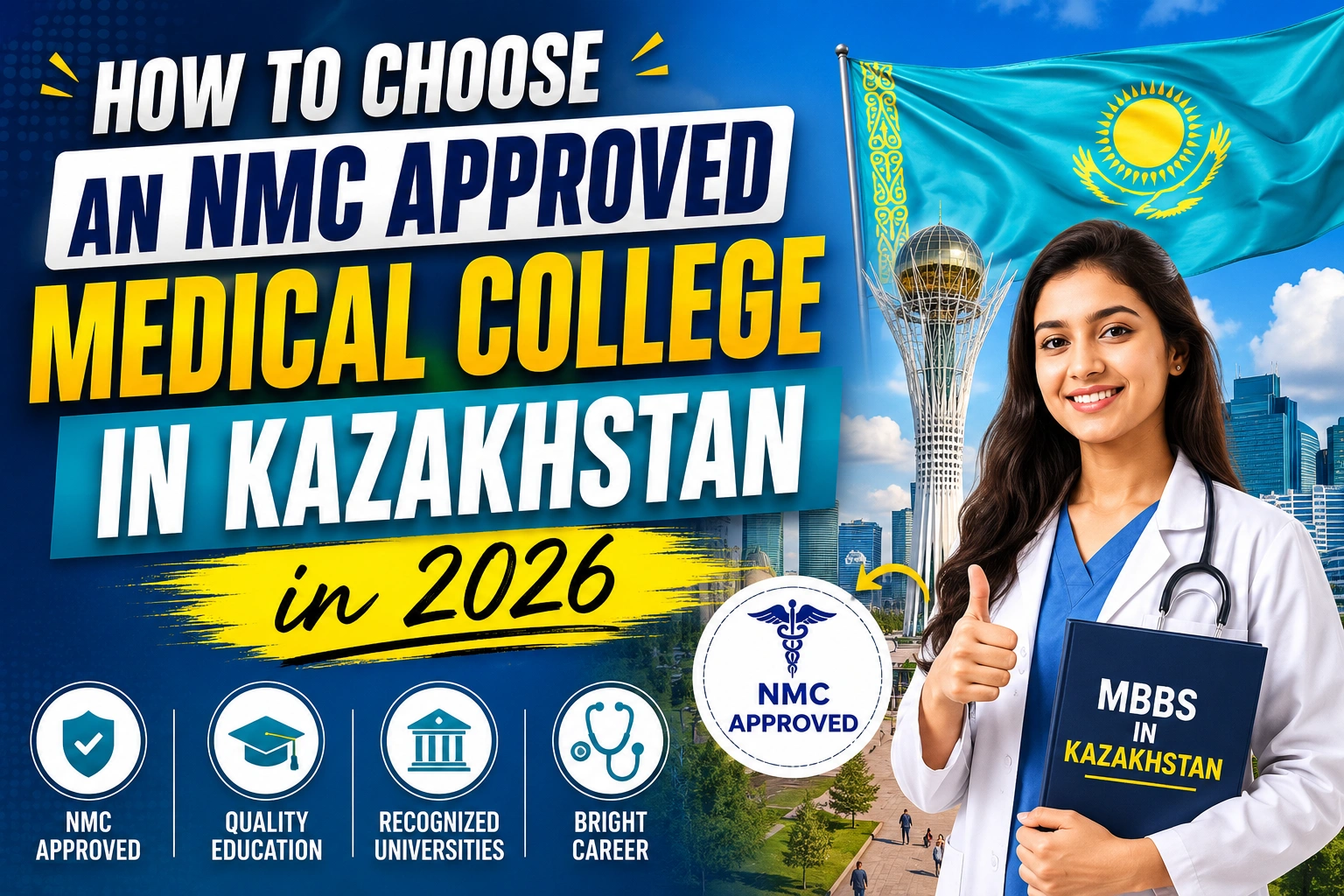 How to Choose an NMC Approved Medical College in Kazakhstan in 2026