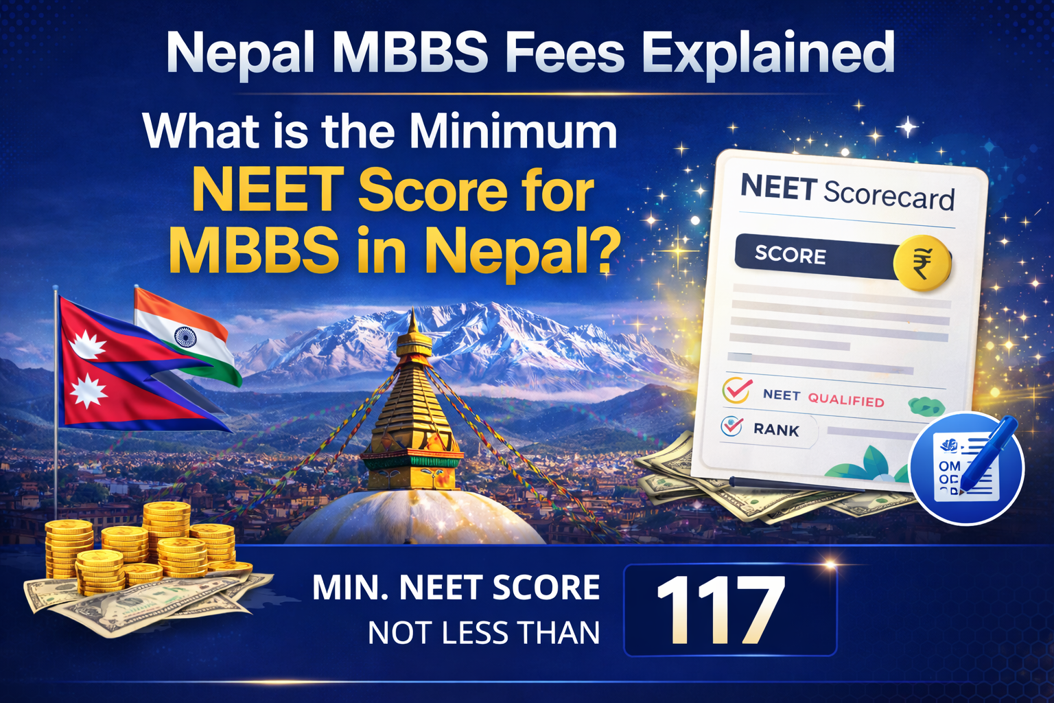 Nepal MBBS Fees Explained: What is the Minimum NEET Score for MBBS in Nepal?