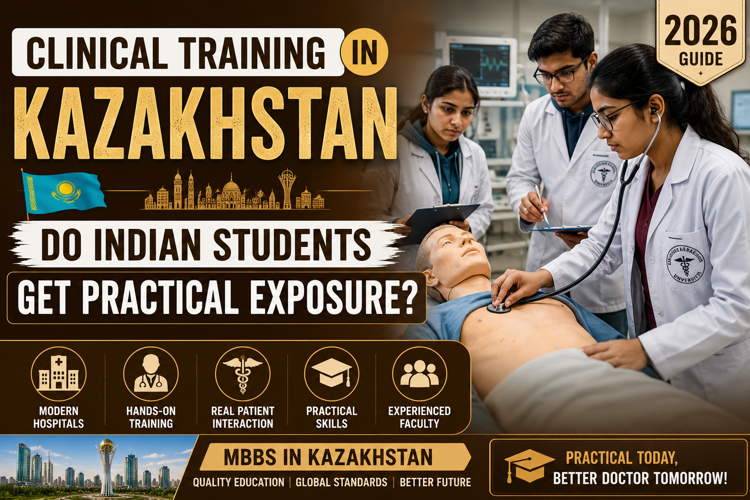 Clinical Training in Kazakhstan — What real working experience do Indian students find? (2026 Detailed Guide)
