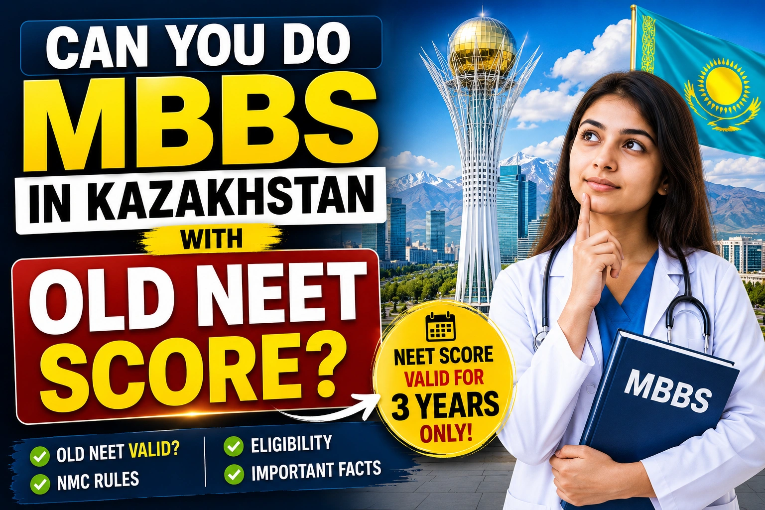 Can You Do MBBS in Kazakhstan with Old NEET Score?