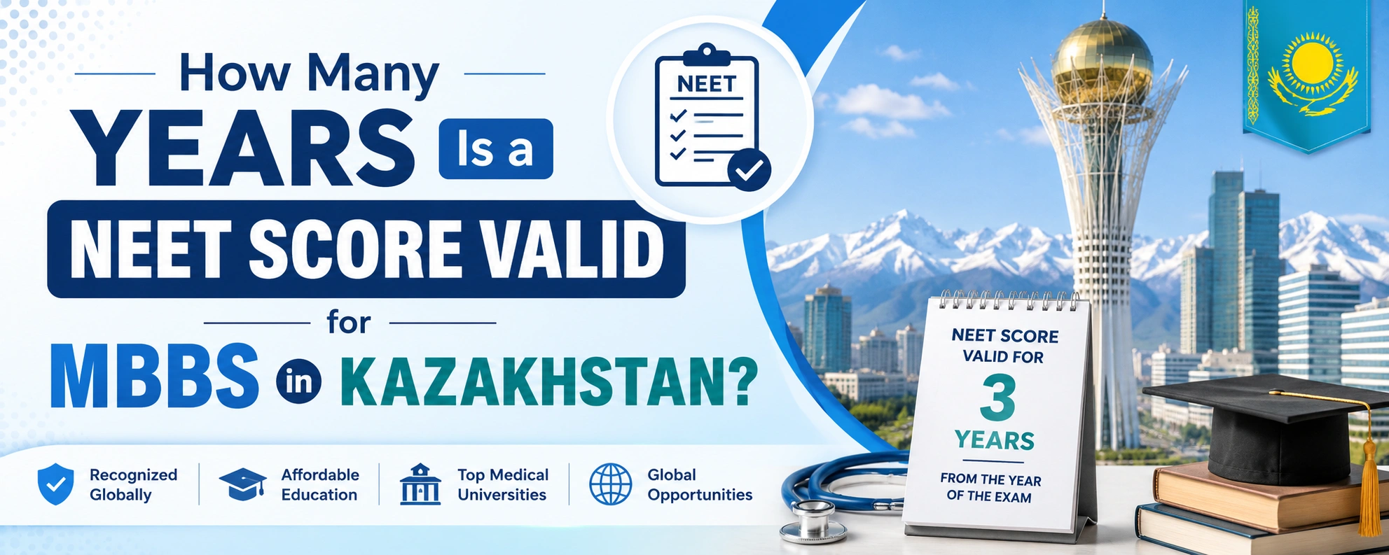 How Many Years Is a NEET Score Valid for MBBS in Kazakhstan?