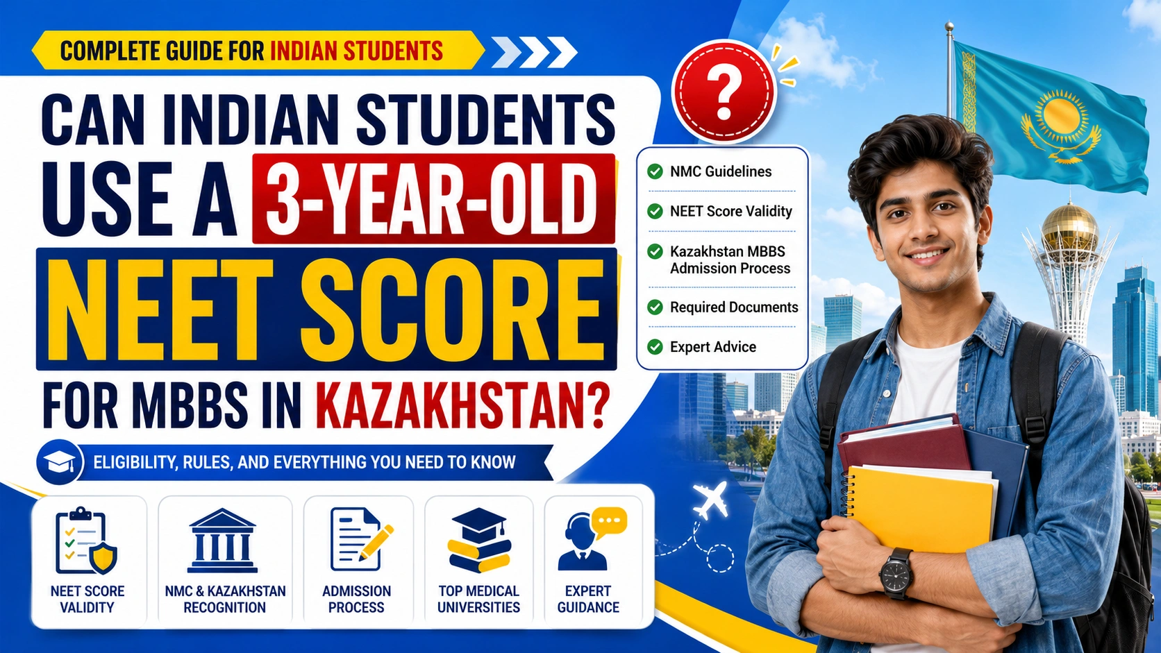 Can Indian Students Use a 3-Year-Old NEET Score for MBBS in Kazakhstan?