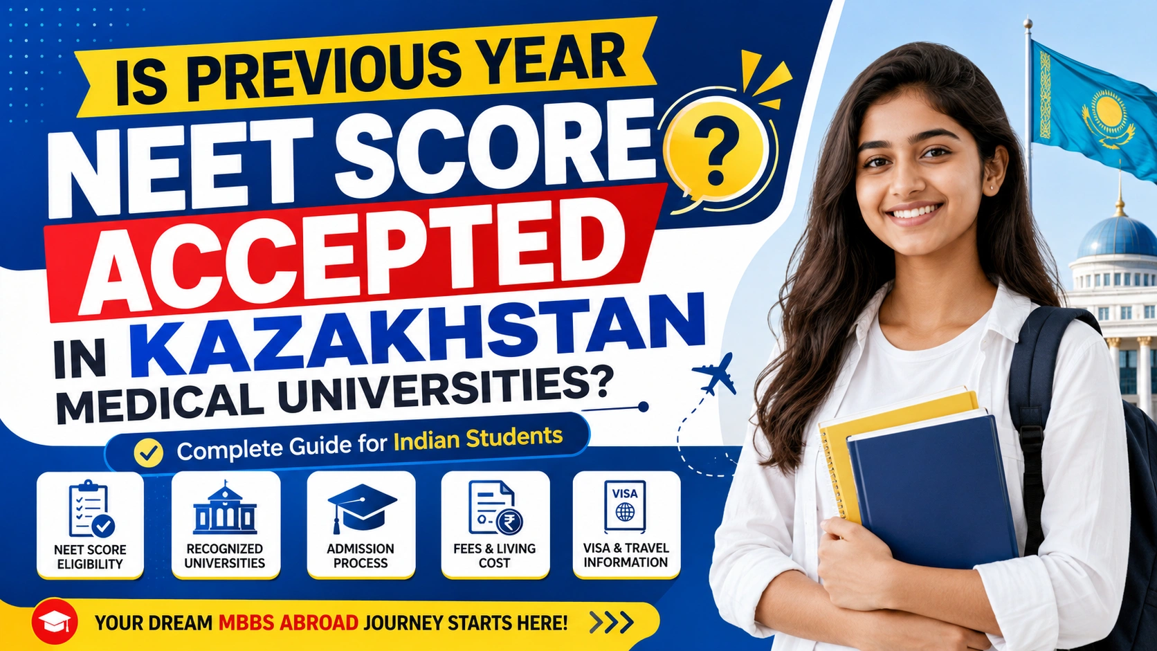 Is Previous Year NEET Score Accepted in Kazakhstan Medical Universities?
