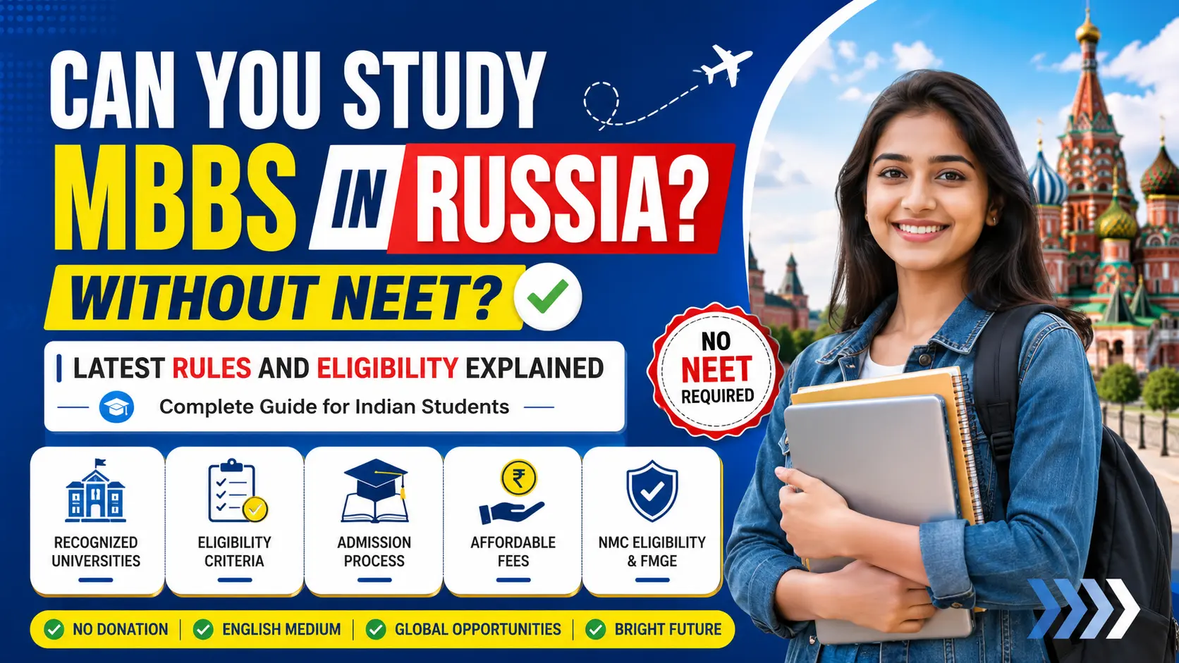 Can You Study MBBS in Russia Without NEET? Latest Rules and Eligibility Explained