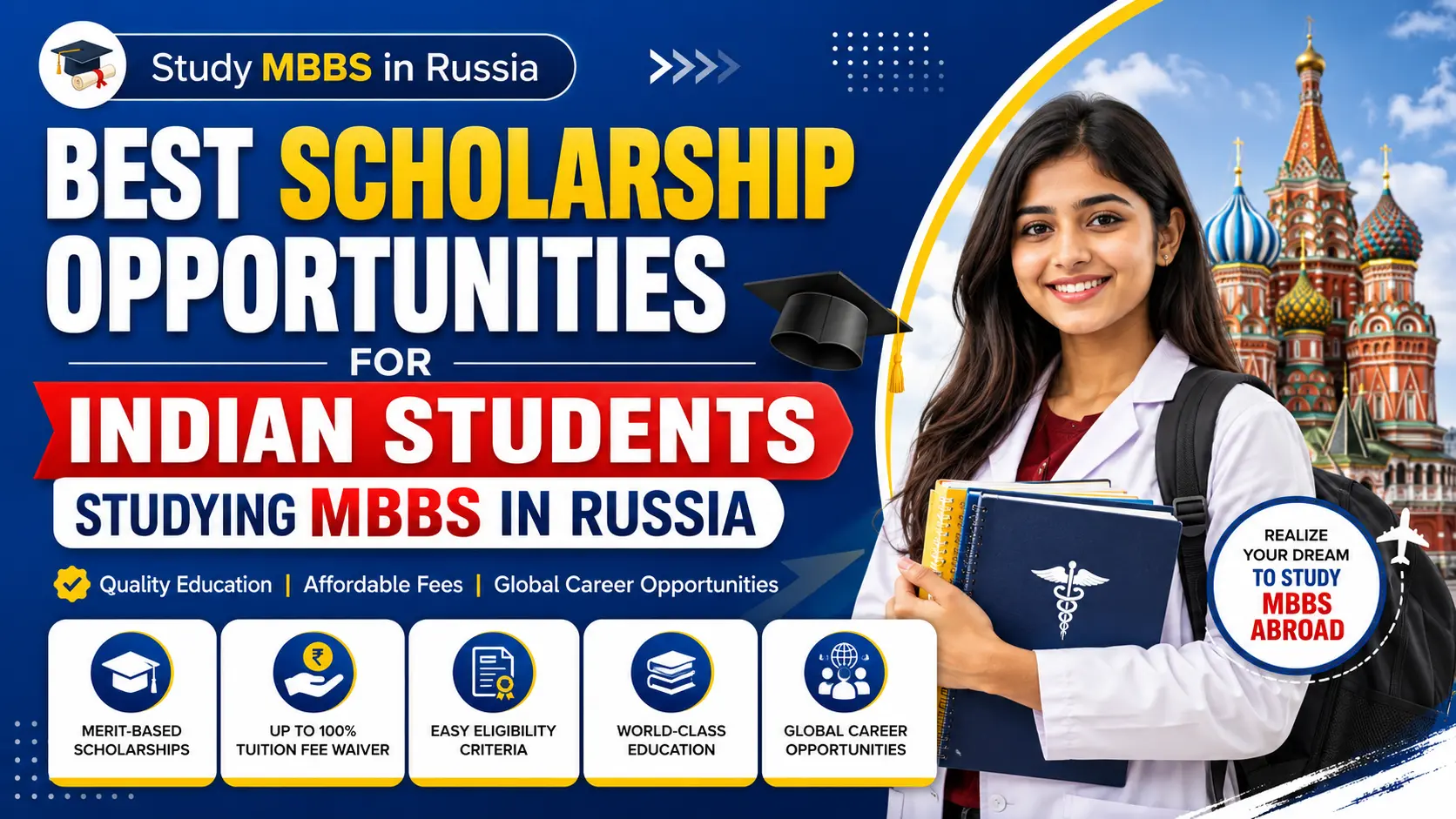 Best Scholarship Opportunities for Indian Students Studying MBBS in Russia