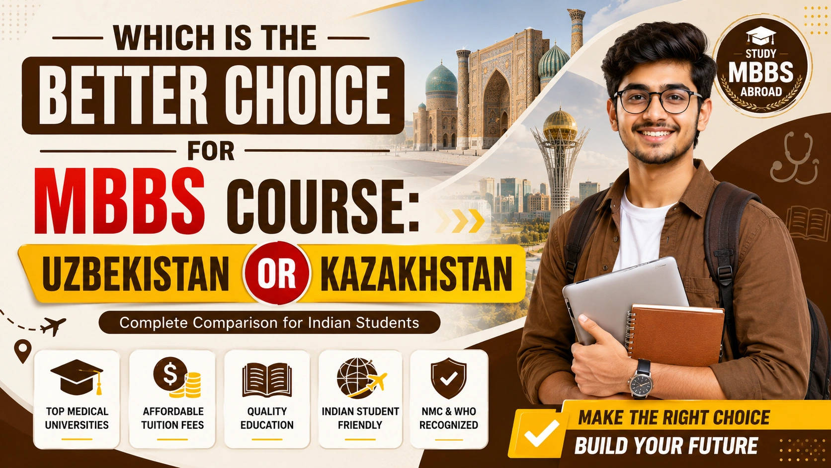 Which is the Better Choice for MBBS Course: Uzbekistan or Kazakhstan?