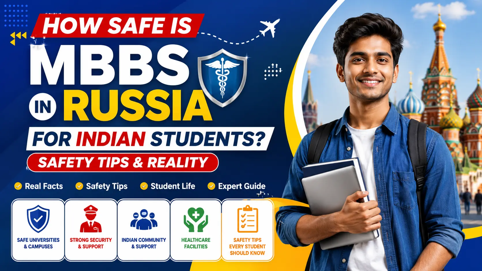 How Safe Is MBBS in Russia for Indian Students? Safety Tips & Reality