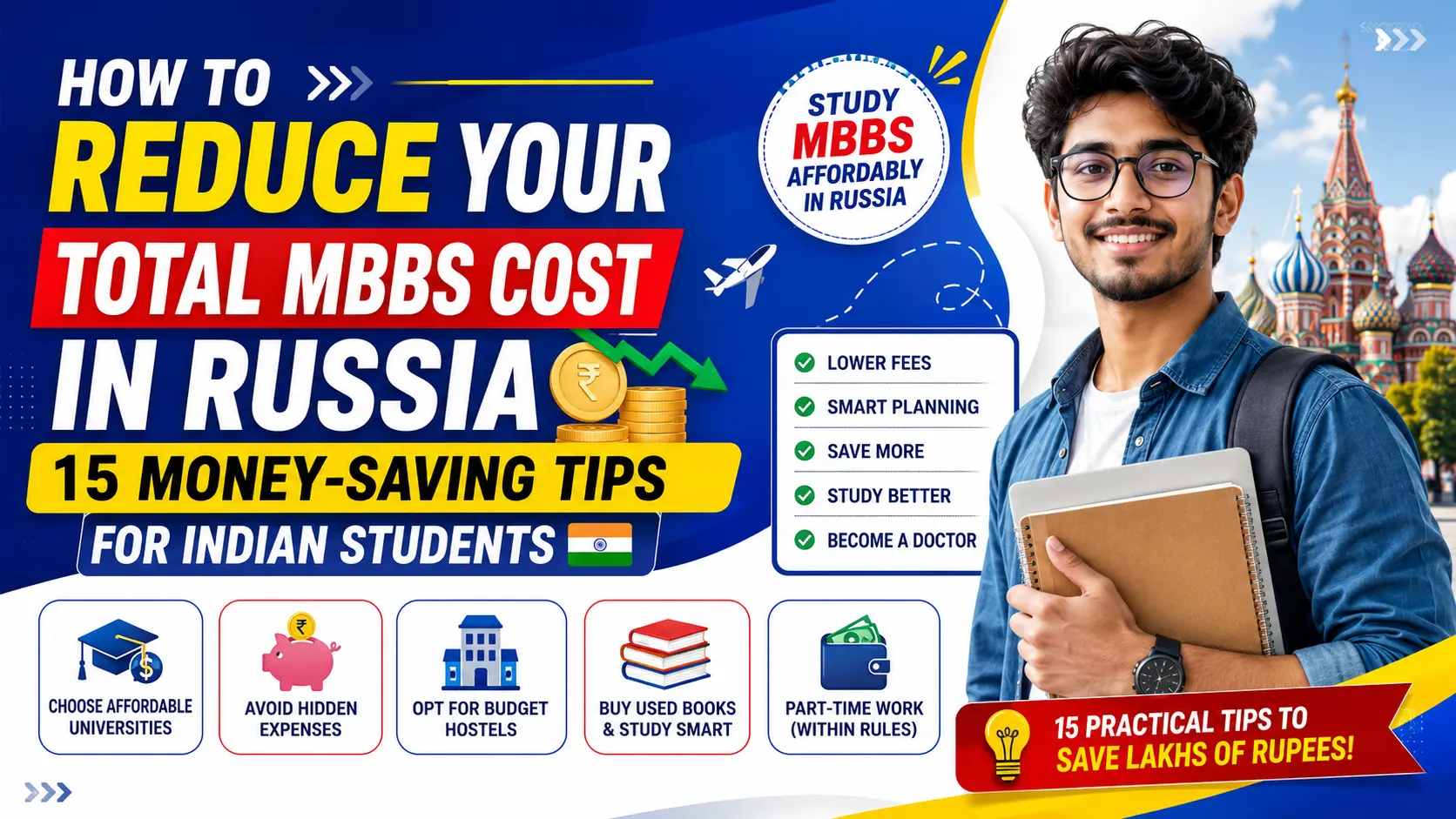 How to Reduce Your Total MBBS Cost in Russia: 15 Money-Saving Tips for Indian Students