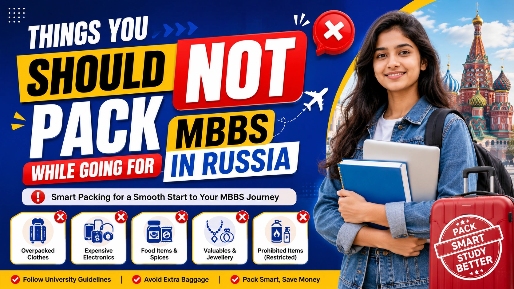 Things You Should NOT Pack While Going for MBBS in Russia