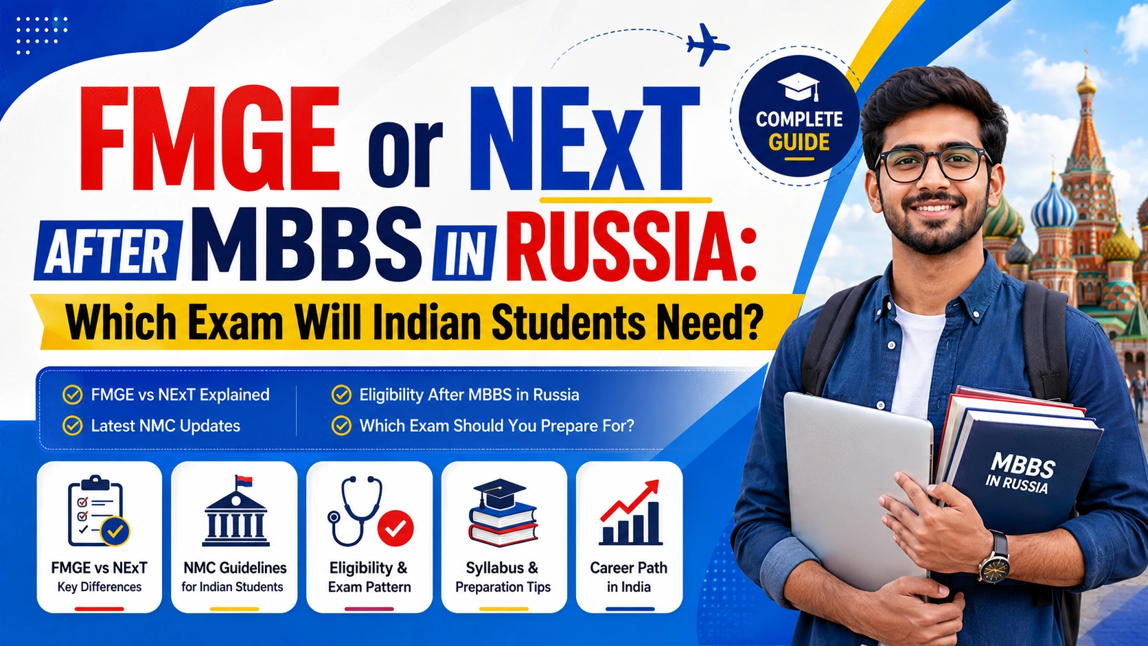 FMGE or NExT After MBBS in Russia: Which Exam Will Indian Students Need?