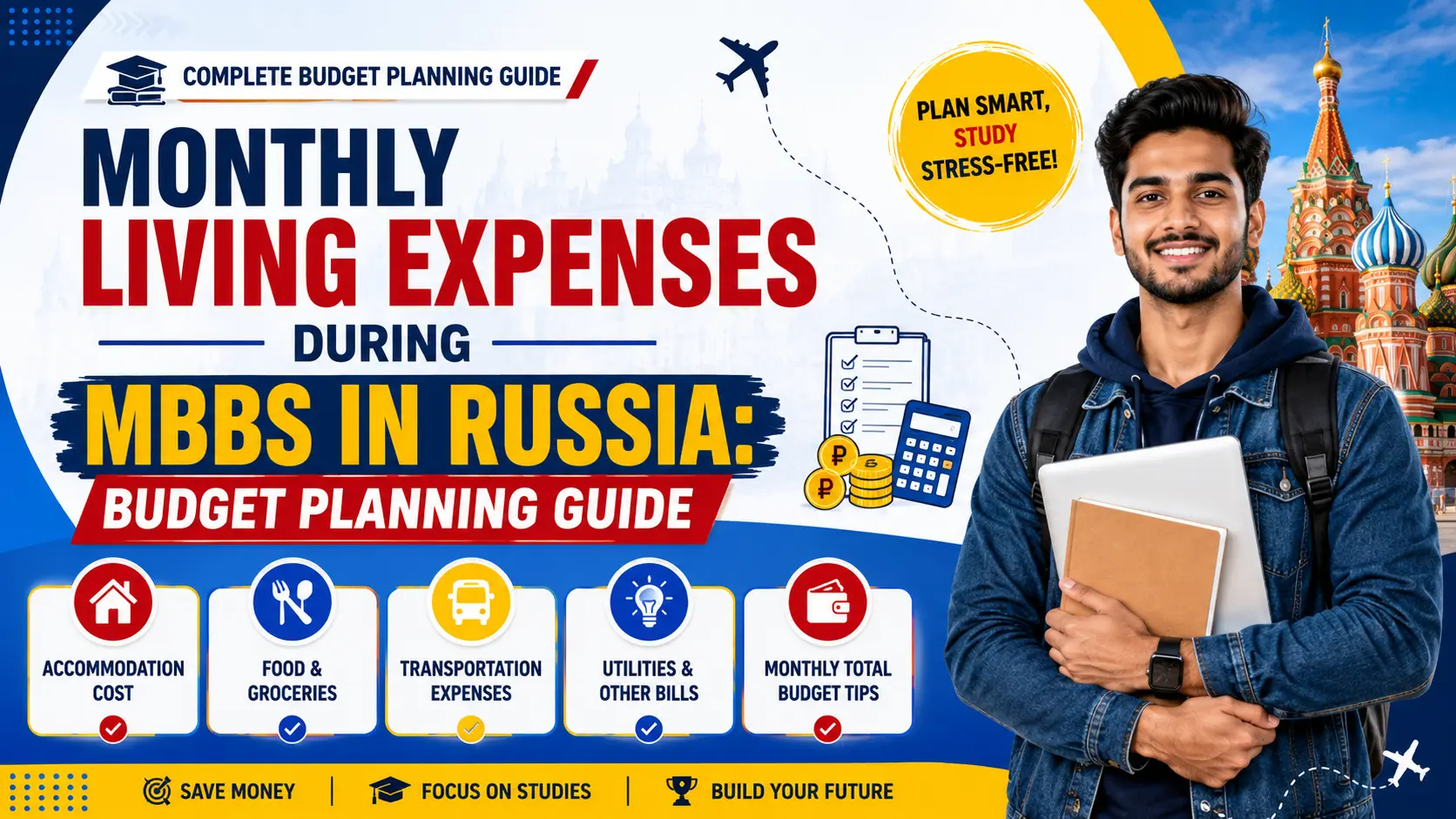 Monthly Living Expenses During MBBS in Russia: Budget Planning Guide