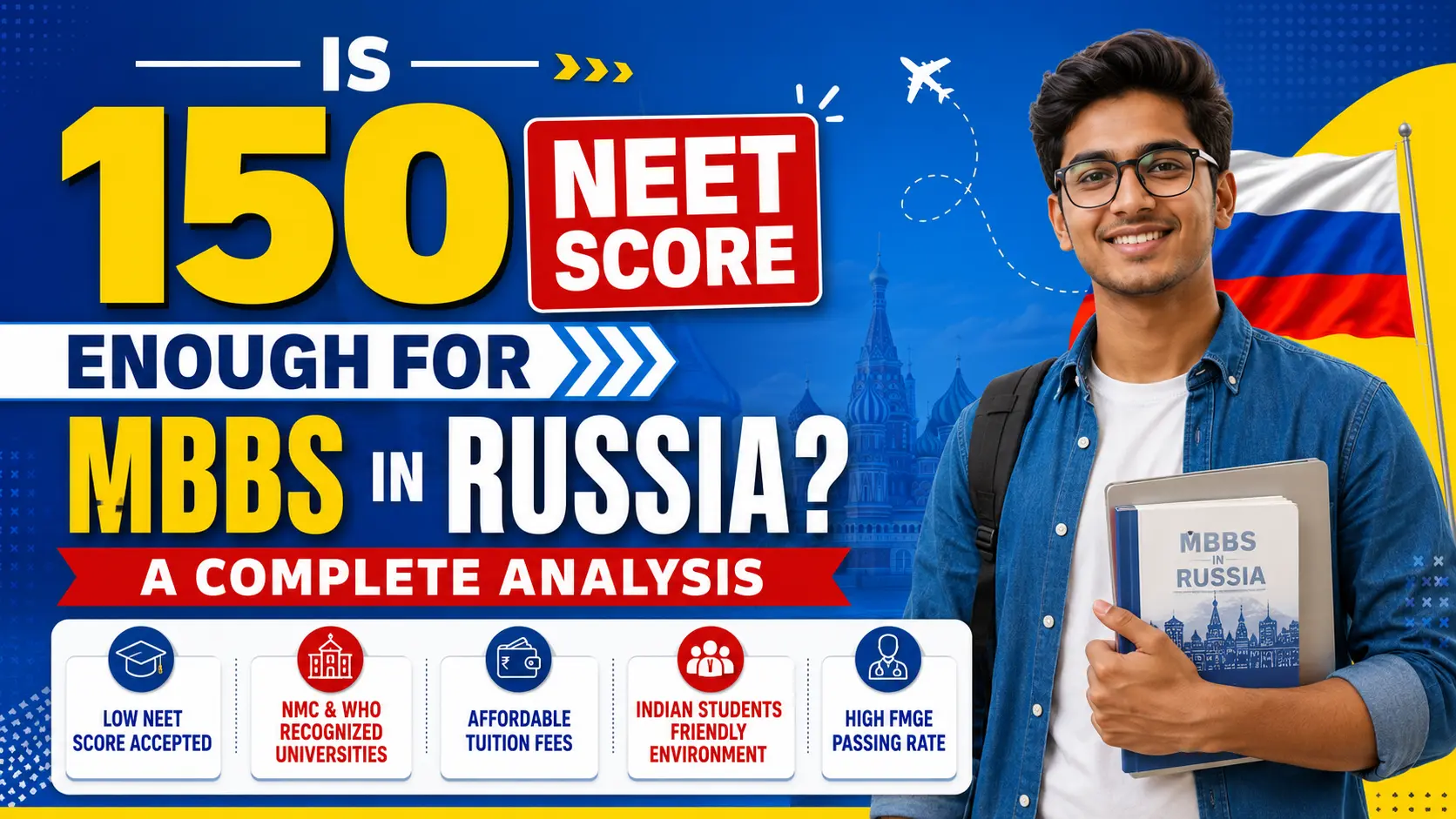 Is 150 NEET Score Enough for MBBS in Russia? A Complete Analysis
